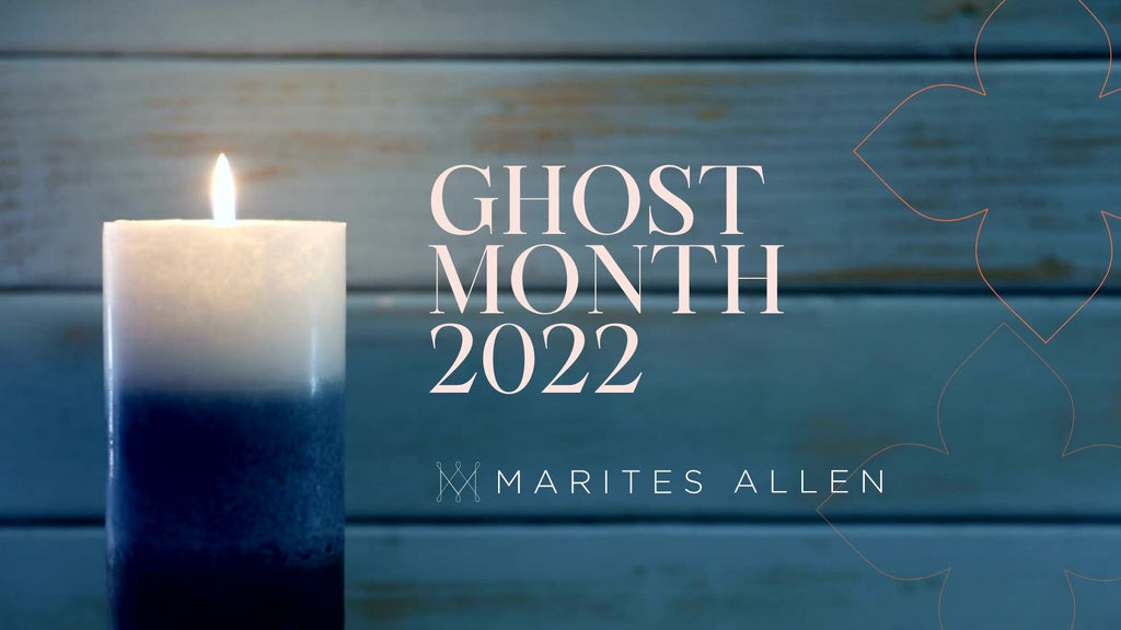 Hungry Ghost Month 2022